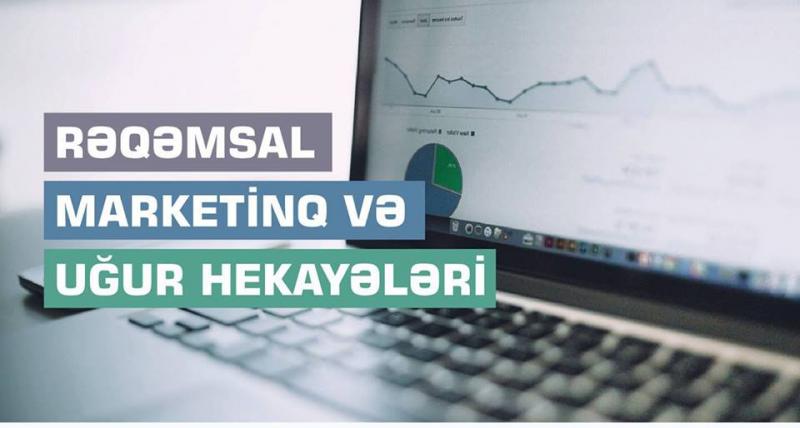 Bakıda xarici şirkət rəqəmsal marketinq təlimi keçirəcək