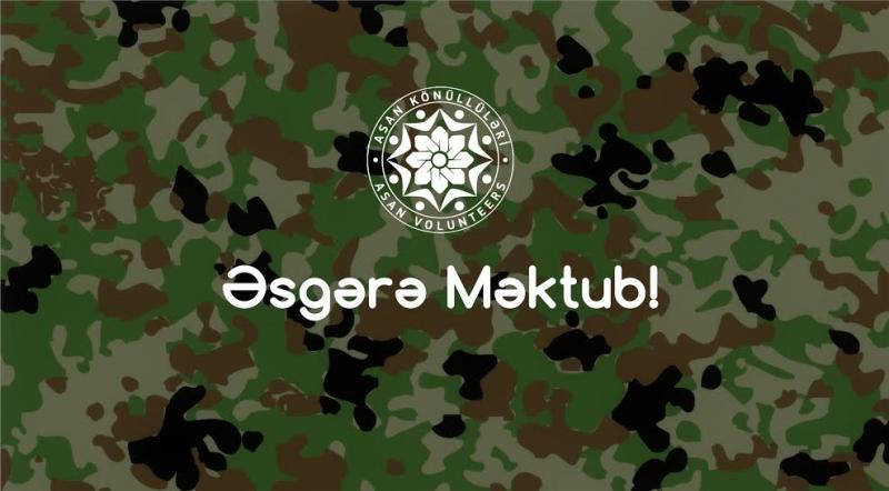  “Əsgərə Məktub” layihəsinə başlanıb