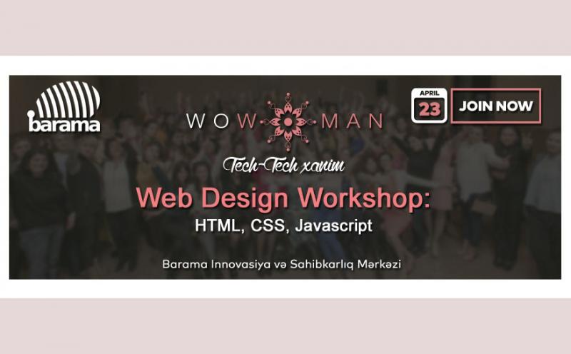 Xanımlar üçün “Web Dizayn” üzrə növbəti workshop keçiriləcək
