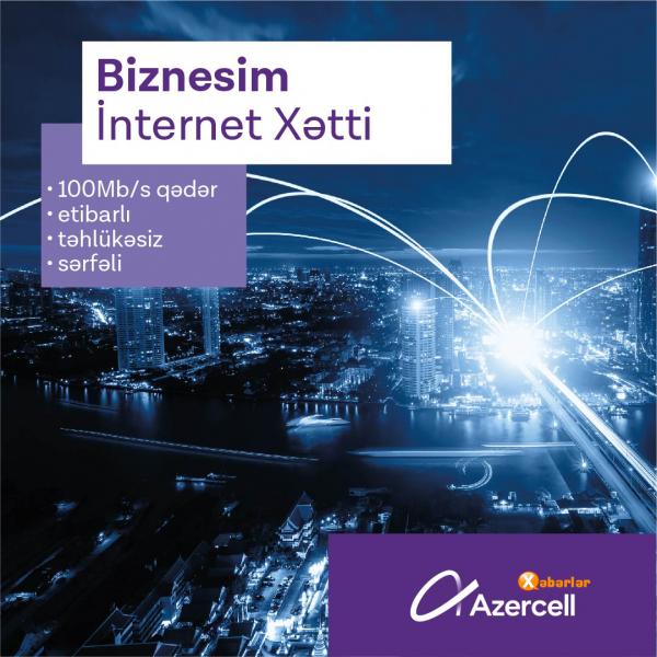 Azercell Biznesim İnternet Xətti-ni təqdim edib