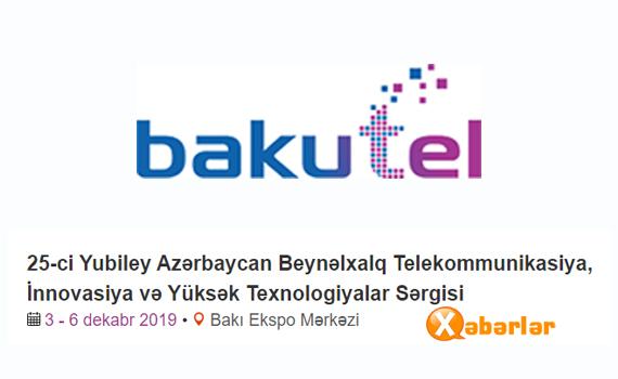Bakutel 2019 Sərgisi öz işinə başlayıb