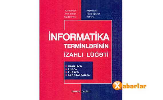 “İnformatika terminlərinin izahlı lüğəti”nin elektron versiyası hazırlanıb