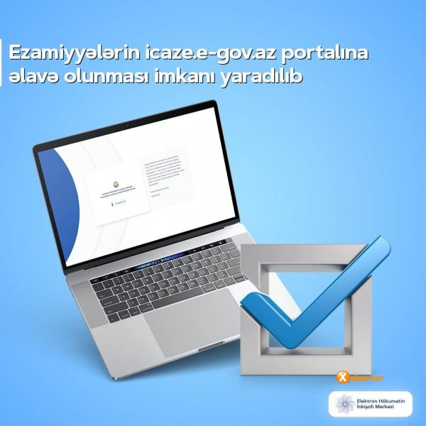 Ezamiyyələrin icaze.e-gov.az portalına əlavə olunması imkanı yaradılıb