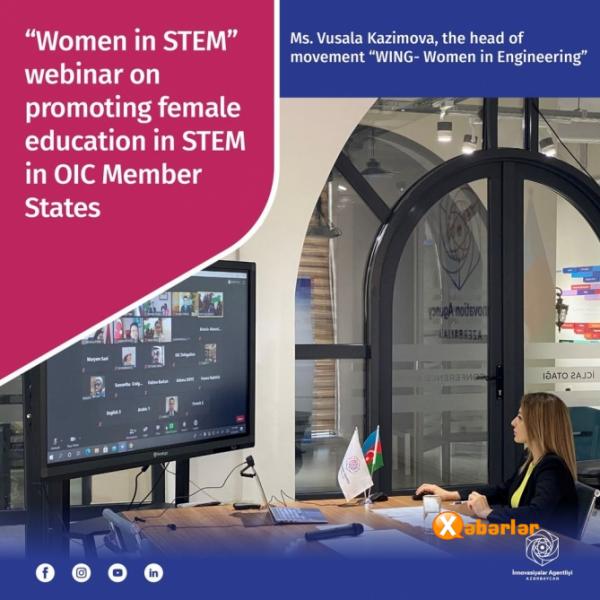 “Women in STEM” beynəlxalq vebinarında Azərbaycan da təmsil edilib