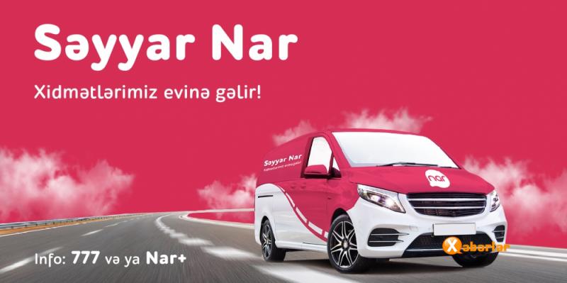 “Səyyar Nar” xüsusi karantin rejimində həftəsonları da fəaliyyətini davam etdirir