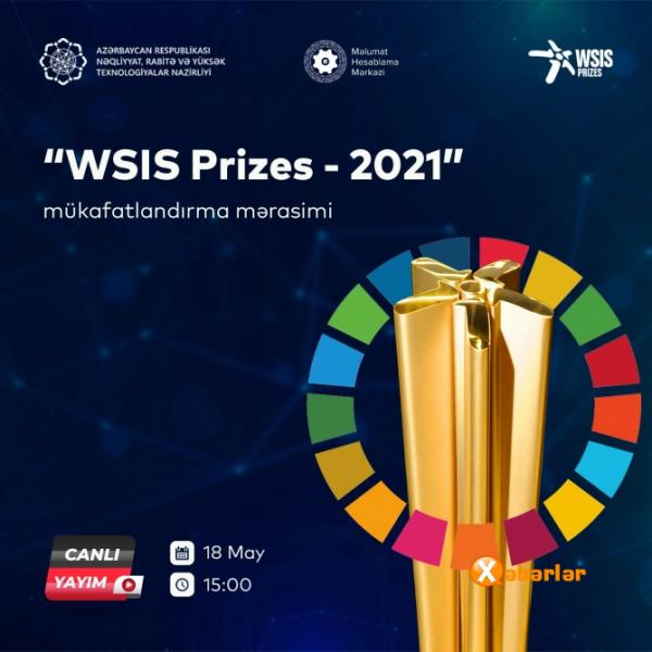 “WSIS Prizes 2021”də mükafatlandırılma mərasimi keçiriləcək