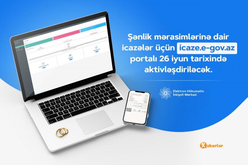 Toylarla bağlı icazə portalı sabahdan aktivləşdiriləcək