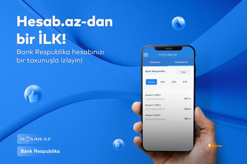 Bank Respublika və Hesab.az fintex sahəsində bir ilkə imza atdılar