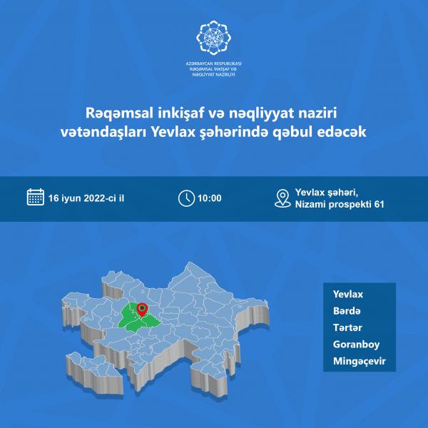 Nazir Rəşad Nəbiyev Yevlax şəhərində vətəndaşları qəbul edəcək