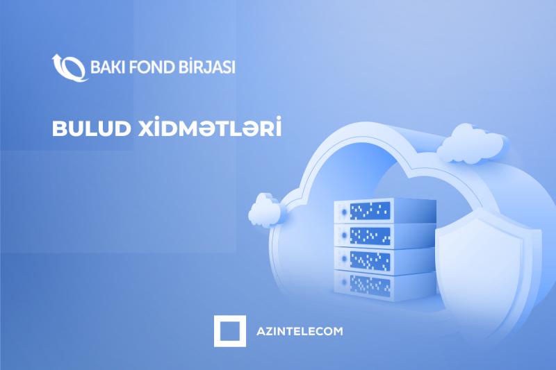 “Bakı Fond Birjası”məlumatlarını hökumət buluduna etibar edib