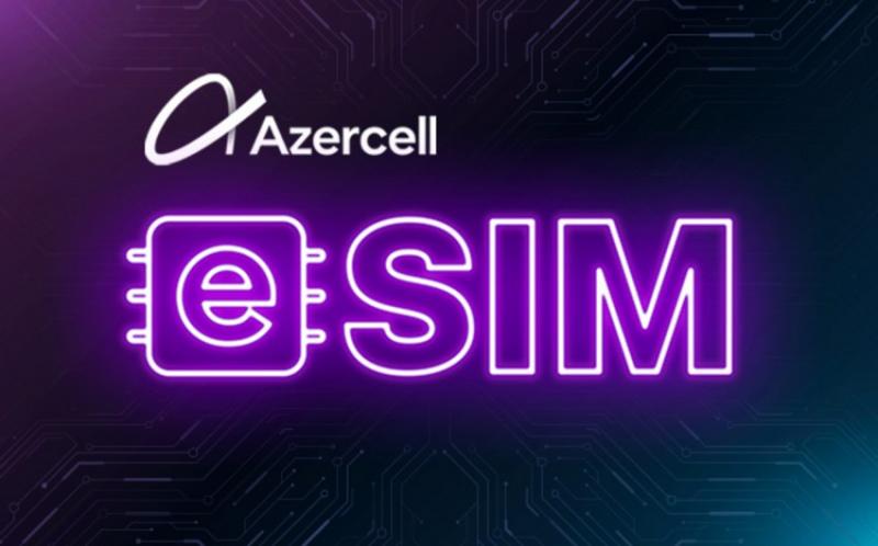 “Azercell” "eSİM" xidmətini təqdim edir