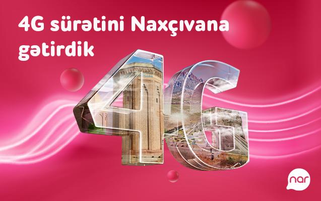 “Nar” 4G şəbəkəsi Naxçıvanda