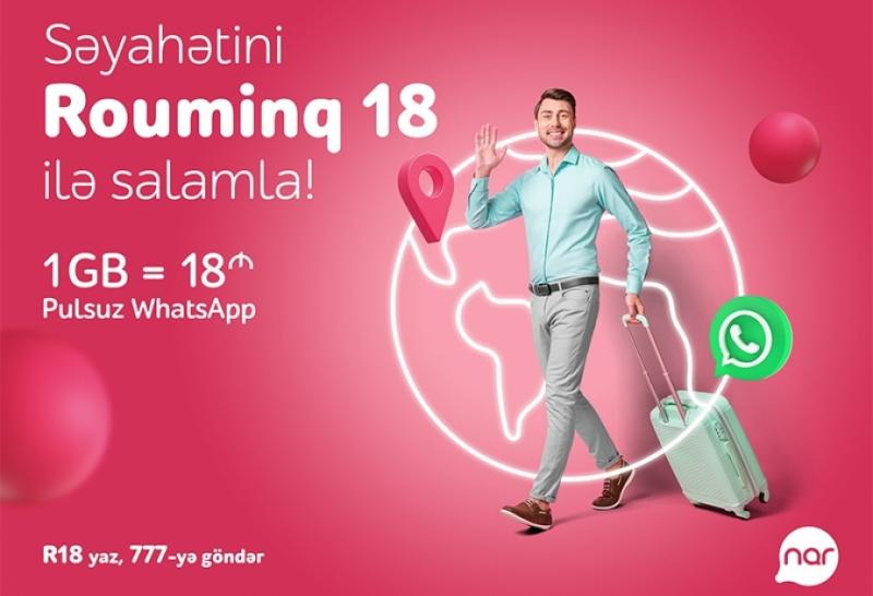 Yaz səfərinə “Nar”dan sərfəli rouminqlə başla!