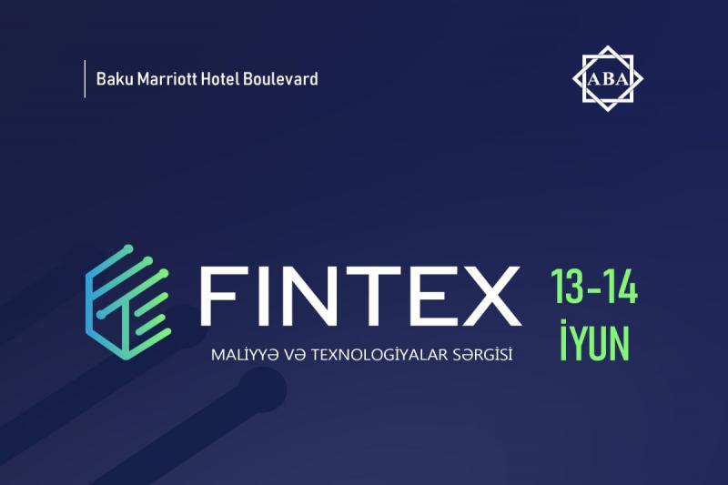 Gələn həftə Bakıda “FİNTEX SAMMİT 2023” maliyyə və texnologiyalar sərgisi keçiriləcək