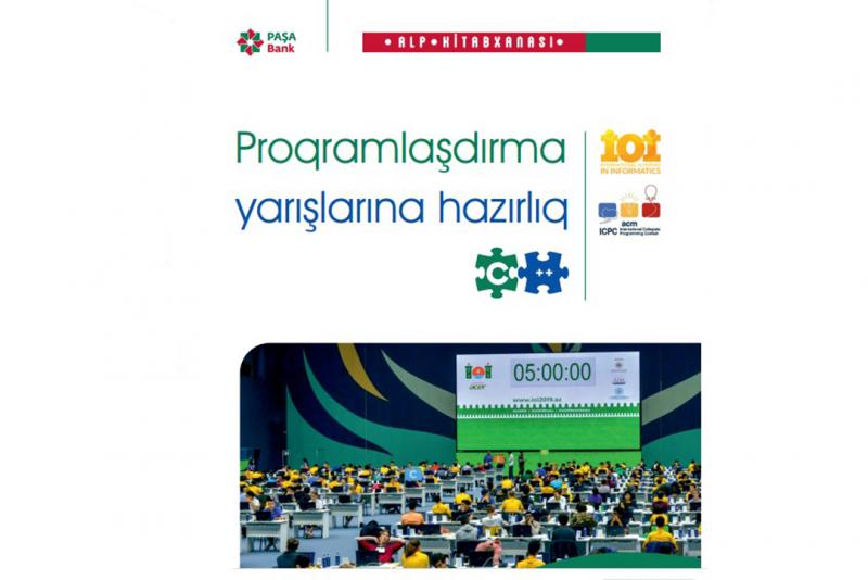  “Proqramlaşdırma yarışlarına hazırlıq” adlı kitab proqramlaşdırma müsabiqələrinə hazırlaşanlar üçün dəyərli vəsaitdir