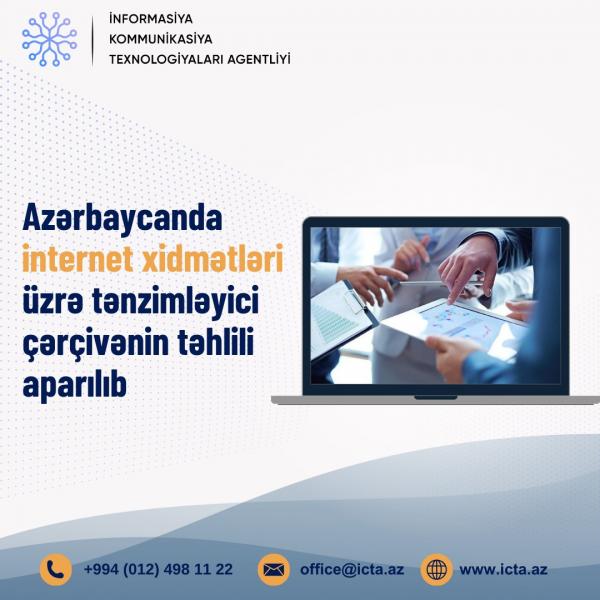 İnternet xidməti sahəsində tənzimləyici çərçivənin hazırlıq səviyyəsinin təhlili aparılıb