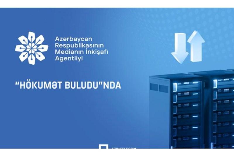 MEDİA informasiya sistemlərini tam olaraq “Hökumət buludu”na köçürüb