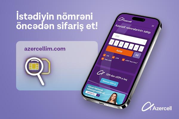 Azercell “Nömrə sifarişi” xidmətini təqdim edir
