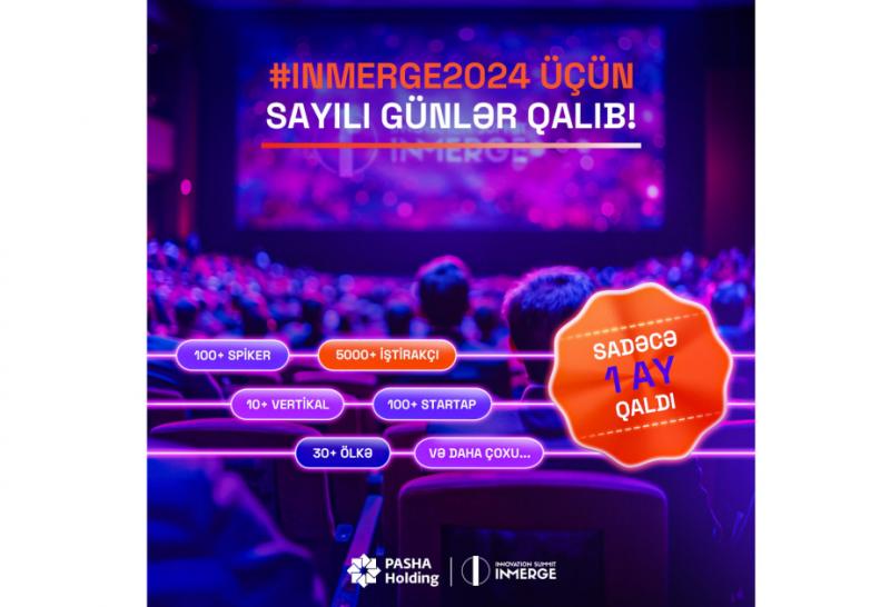  “InMerge İnnovasiya Sammiti”nə 1 ay qaldı!