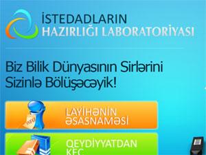 “İstedadların hazırlığı laboratoriyası” layihəsinə start verildi