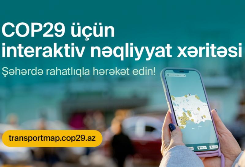 COP29 üçün rəqəmsal nəqliyyat xəritəsi istifadəyə verilib