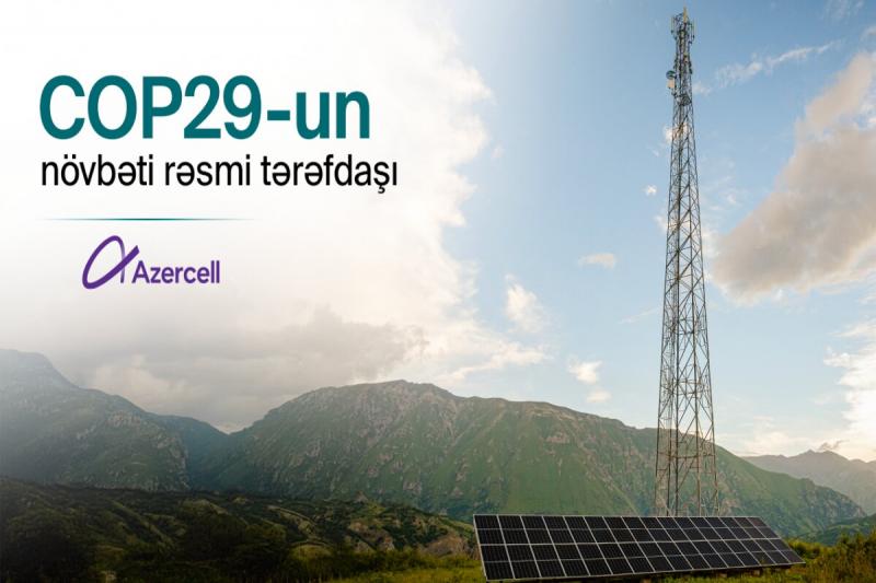 “Azercell”  COP29-un telekommunikasiya tərəfdaşıdır