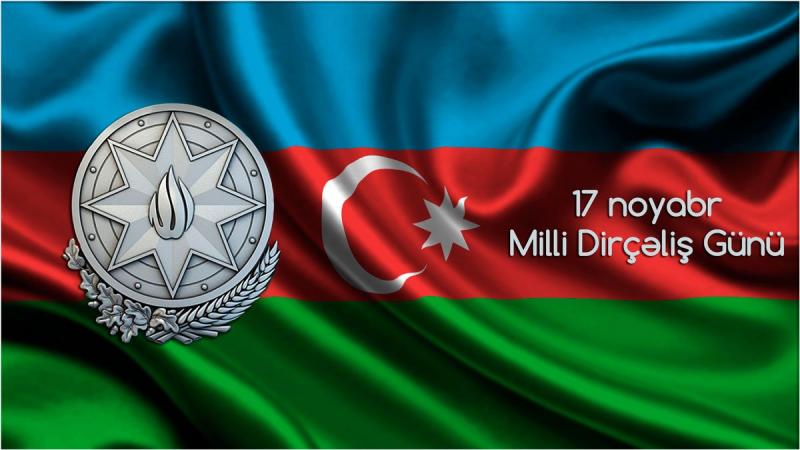 17 noyabr Milli Dirçəliş Günüdür