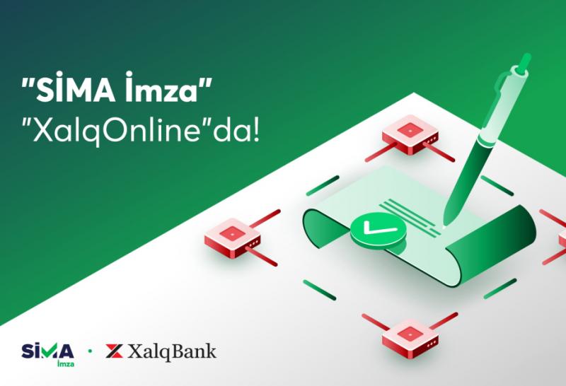 “SİMA İmza” “Xalq” bankın internet bankçılıq sisteminə inteqrasiya edilib