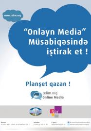 Jurnalistlər, bloqçular və tələbələr üçün nəzərdə tutulan  “Onlayn Media” müsabiqəsi davam edir