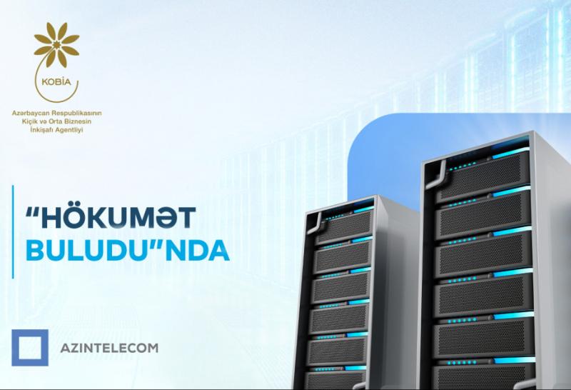 KOBİA İT sistemlərini “Hökumət buludu”na köçürüb
