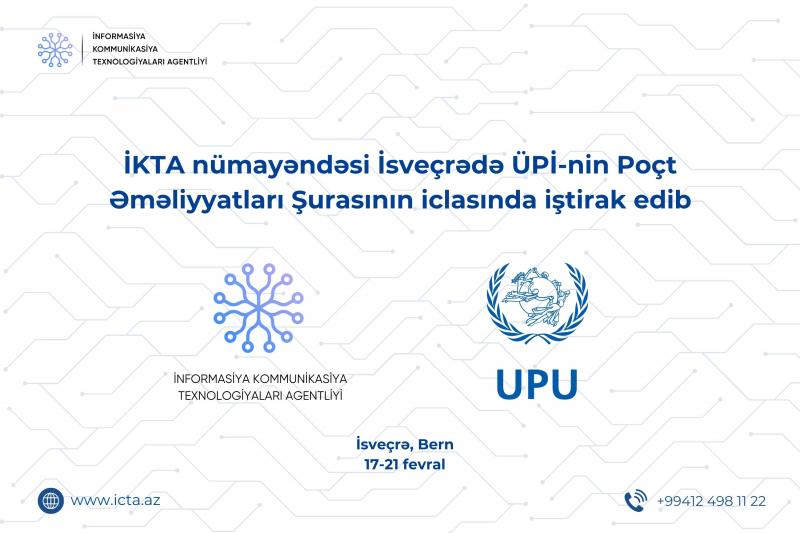 İKTA nümayəndəsi ÜPİ-nin Poçt Əməliyyatları Şurasının iclasında iştirak edib