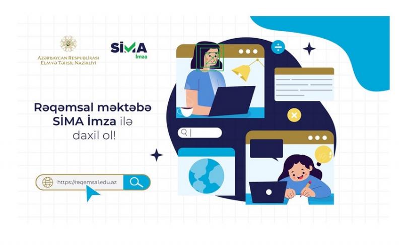 “Rəqəmsal məktəb” platformasına “SİMA İmza” ilə giriş təmin edilib