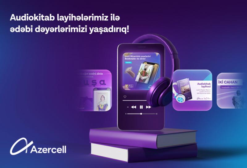 “Azercell” audiokitabları hər kəs üçün əlçatan edir!