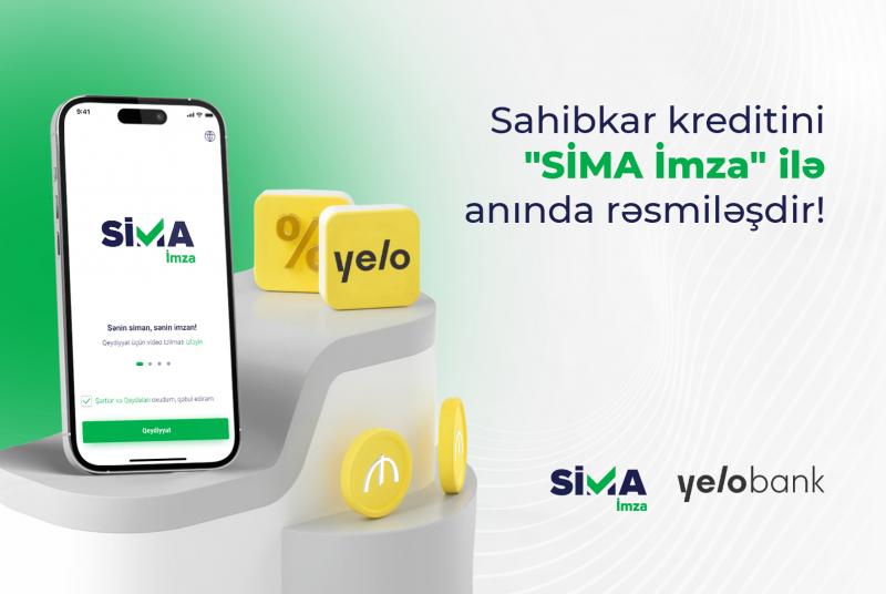 “SİMA İmza” və “Yelo Bank”dan yenilik
