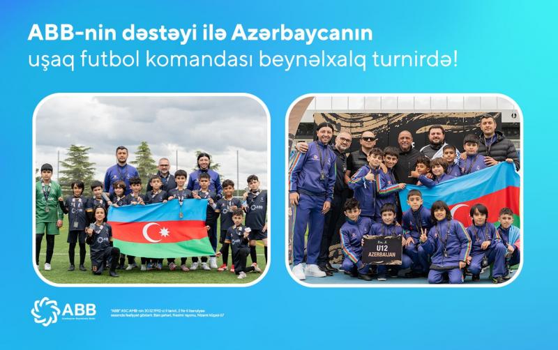 ABB-nin dəstəyi ilə uşaq futbol komandası beynəlxalq turnirdə 4-cü olub
