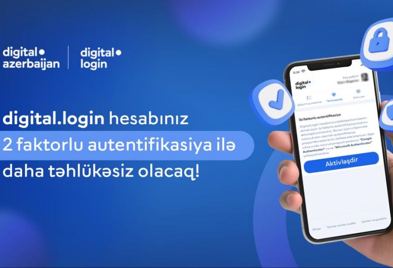 “digital.login” iki faktorlu autentifikasiya ilə gücləndirilib
