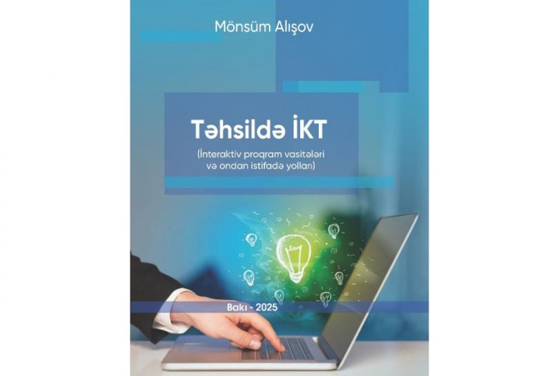  “Təhsildə İKT kitabı çapdan çıxıb