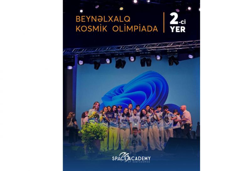 Azərbaycan məktəbliləri Beynəlxalq Kosmik Olimpiadada II yerə layiq görülüblər