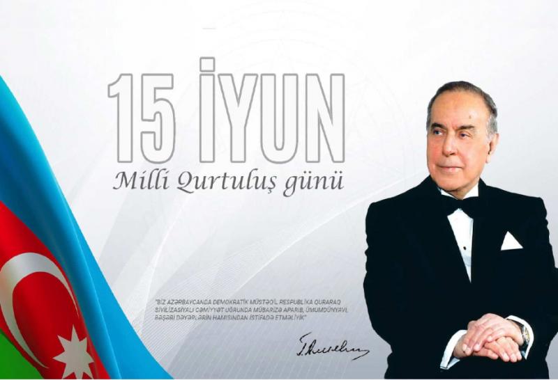 15 İyun - Milli Qurtuluş Günüdür