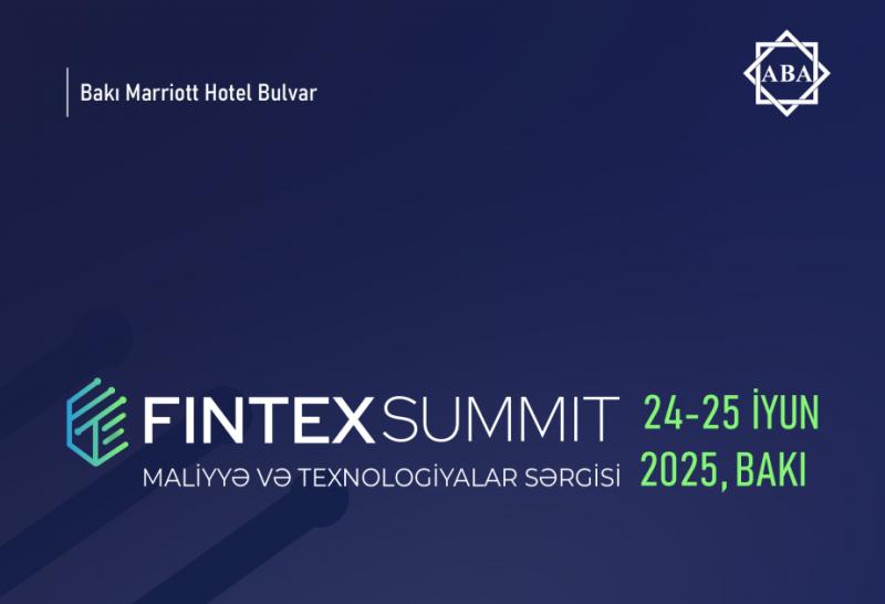 Bakıda “Fintex Sammit 2025” keçiriləcək