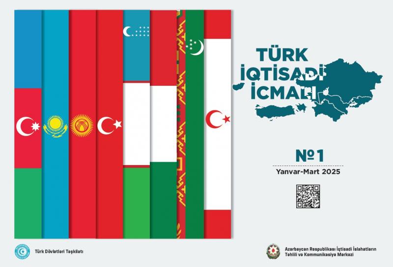 “Türk iqtisadi icmalı”nın 2025-ci ilin I rübünə dair buraxılışı nəşr edilib