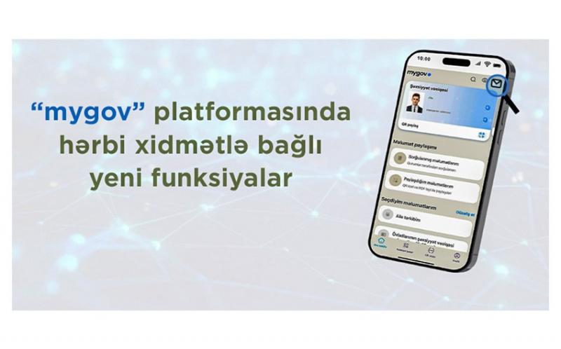 “mygov”a hərbi xidmətlə bağlı yeni funksiyalar əlavə olunub