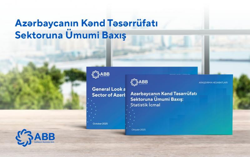ABB kənd təsərrüfatı sektoru ilə bağlı hesabat təqdim edib