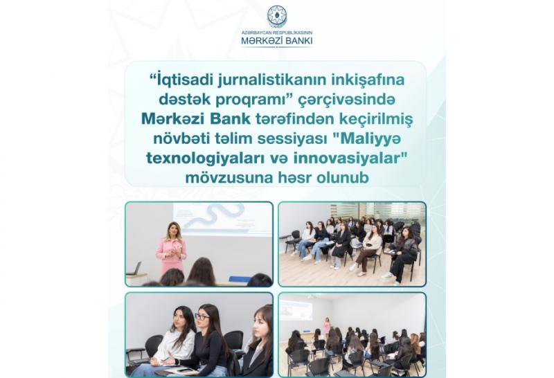 “Maliyyə texnologiyaları və innovasiyalar” adlı təlim keçirilib