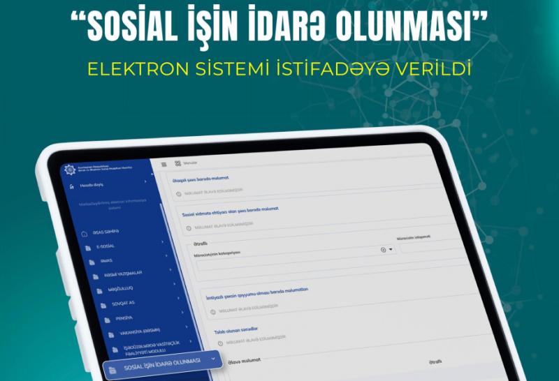 “Sosial işin idarəolunması” elektron sistemi istifadəyə verilib
