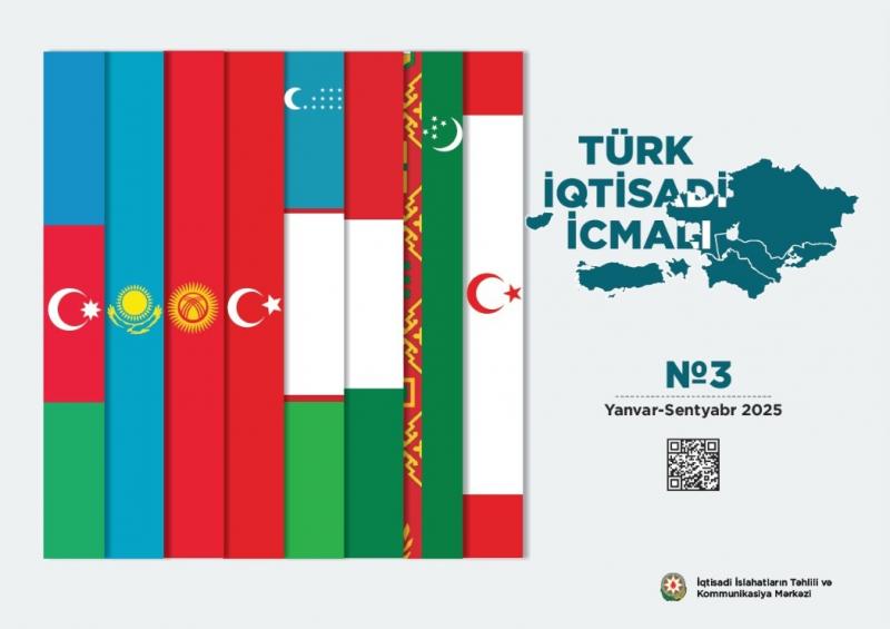 “Türk iqtisadi icmalı”nın növbəti buraxılışı nəşr edilib