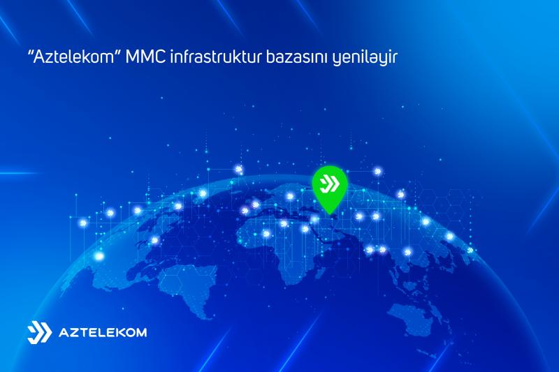 “Aztelekom” infrastruktur bazasını yeniləyir