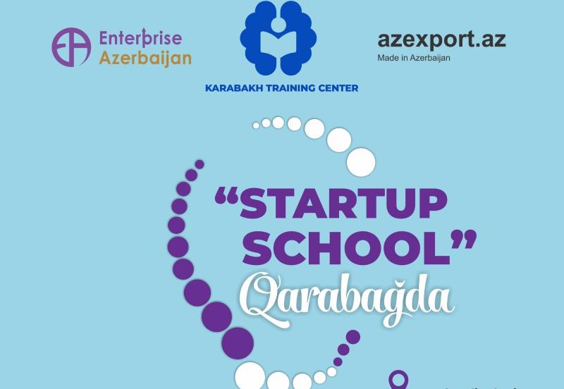 Qarabağda “Startup School” layihəsi keçiriləcək