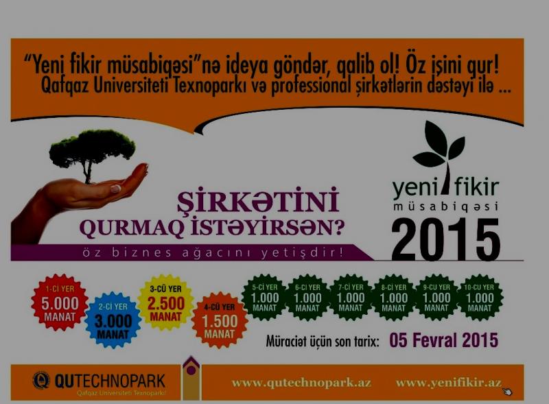 Bu gün  Yeni Fikir 2015 Müsabiqəsinin final mərhələsi keçiriləcək
