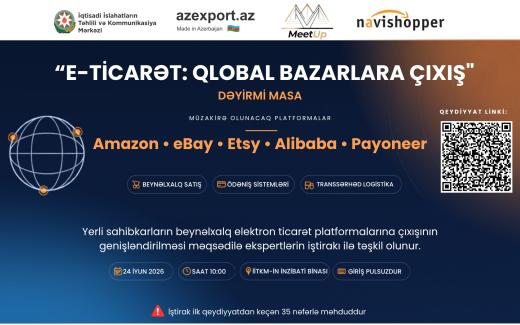 “Azexport”"E-ticarət: Qlobal Bazarlara Çıxış" mövzusunda dəyirmi masa keçirəcək